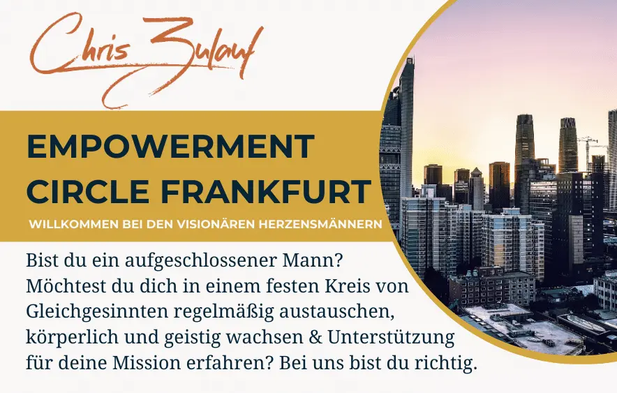 Empowerment circle in Frankfurt - Nur für Männer