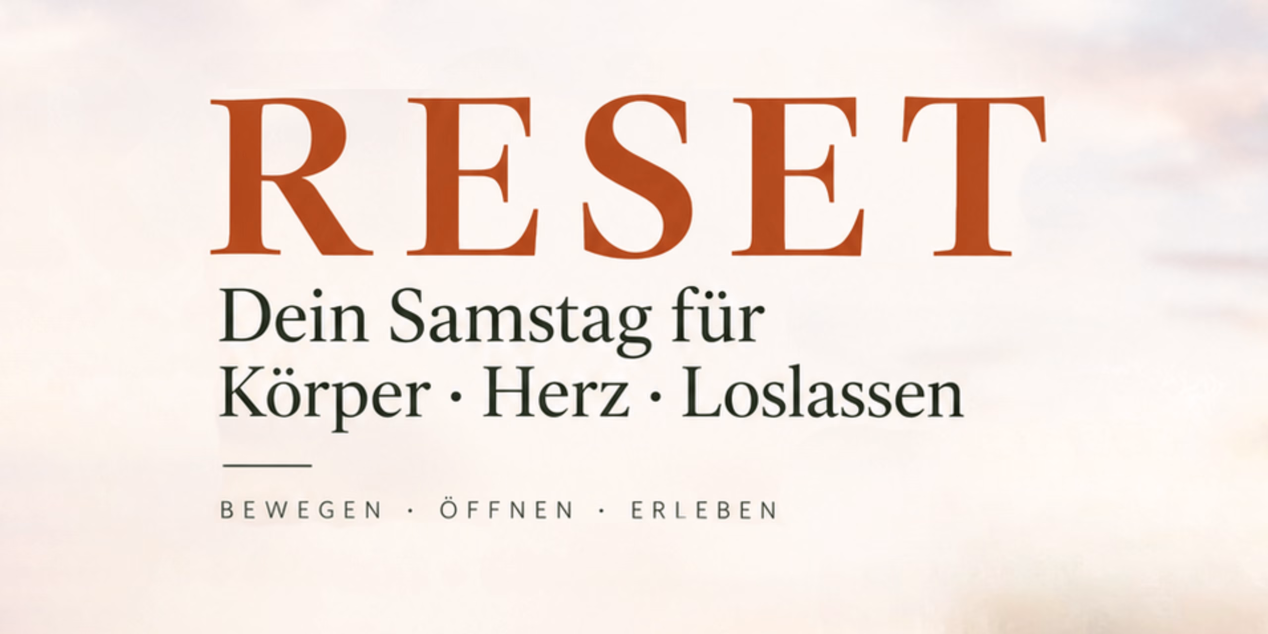 RESET – Dein Samstag für Bewegen · Öffnen · Erleben